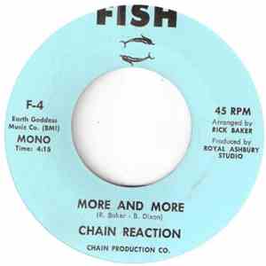 Chain Reaction  - More And More / Gee, It's Nice