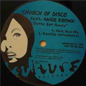 Church Of Disco - Gotta Get Away