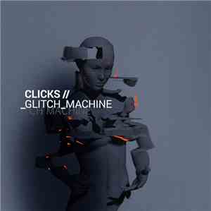 Clicks  - Glitch_Machine