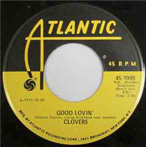 Clovers - Good Lovin' / Here Goes A Fool