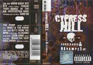 Cypress Hill - Unreleased & Revamped (EP)