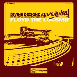 Floyd The Locsmif - Divine Dezignz #1:  Discovery