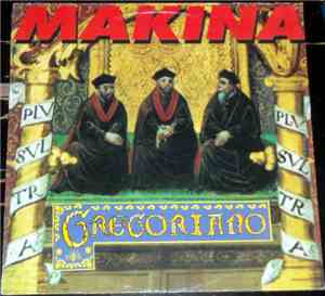 Gregoriano Makina - Makina Power