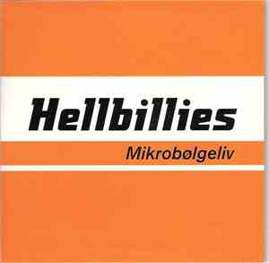 Hellbillies - Mikrobølgeliv