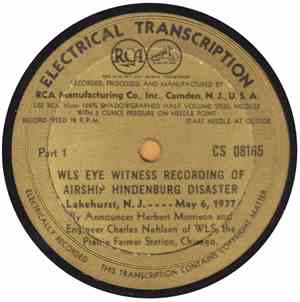 Herbert Morrison - WLS Eye Witness Recording Of Airship Hindenburg Disaster
