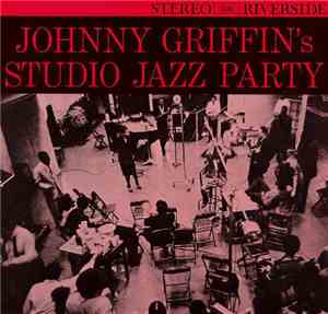 Johnny Griffin - Johnny Griffin's Studio Jazz Party