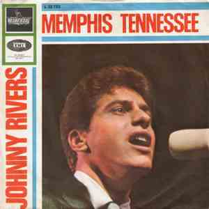 Johnny Rivers - Memphis Tennessee / It Wouldn't Happen With Me