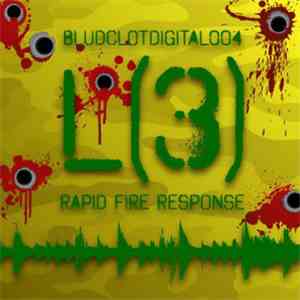 L - Rapid Fire Response