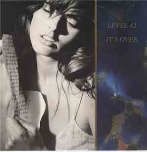 Level 42 - It's Over