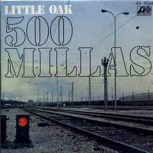 Little Oak - Five Hundred Miles / Cold Winter