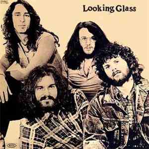 Looking Glass - Looking Glass
