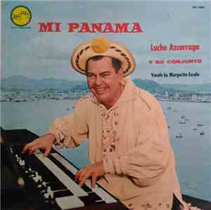Lucho Azcarraga Y Su Conjunto - Mi Panama