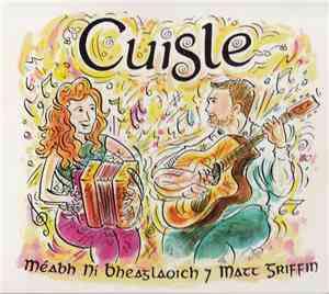 Méabh Ní Bheaglaoich & Matt Griffin - Cruisle