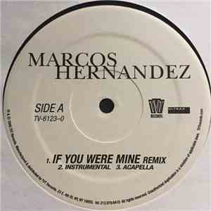 Marcos Hernandez - If You Were Mine Remix