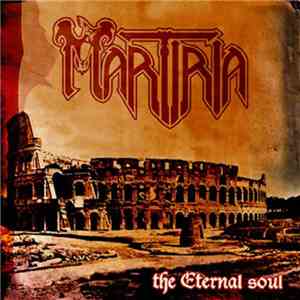 Martiria - The Eternal Soul