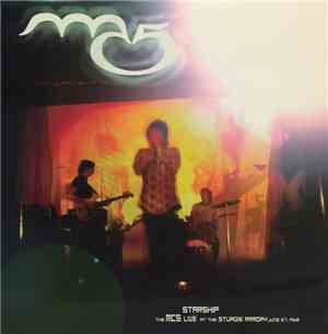 MC5 - Starship - The MC5 Live At The Sturgis Armory June 27, 1968