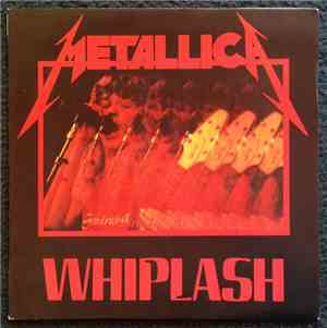 Metallica - Whiplash