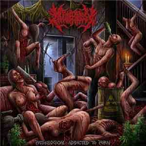 Murder Pussy - Pathological Addicted To Porn