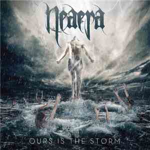 Neaera - Ours Is The Storm