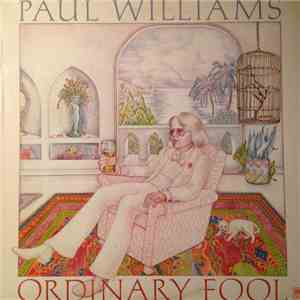 Paul Williams  - Ordinary Fool