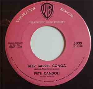 Pete Candoli And His Orchestra -  Beer Barrel Conga