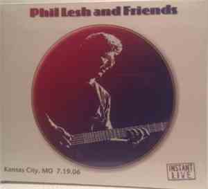 Phil Lesh and Friends - Kansas City, MO 7.19.06