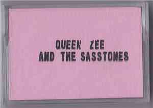 Queen Zee And The Sasstones - Untitled