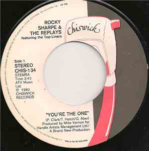 Rocky Sharpe & The Replays Featuring The Top-Liners - You're The One