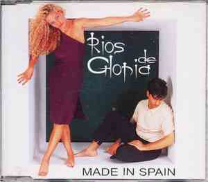 Ríos De Gloria - Made In Spain