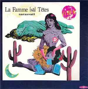 Sarasvati - La Famme [Sã] Têtes = 百頭女