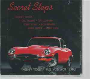 Shelly Yoilin's Jazz Workshop Septet - Secret Steps