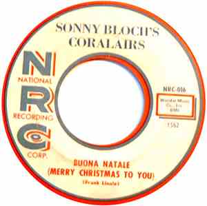 Sonny Bloch's Coralairs - Buona Natale (Merry Christmas To You) / One, Two, Three