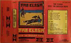 The Clash - Give 'Em Enough Rope