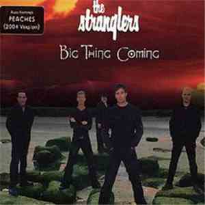 The Stranglers - Big Thing Coming