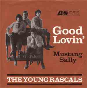 The Young Rascals - Good Lovin' / Mustang Sally