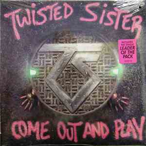 Twisted Sister - Come Out And Play