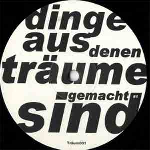 Unknown Artist - Dinge Aus Denen Träume Gemacht Sind #1