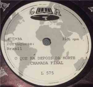 Unknown Artist - O Que Ha Depois Da Morte Chamada Final / Ha de Voltar O Fu ...