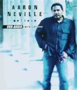 Aaron Neville - Believe