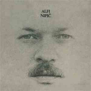 Alfi Nipič - Naj Bo / Rad Bi Ti Dejal