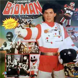 Bernard Minet - 12 Chansons De Bioman
