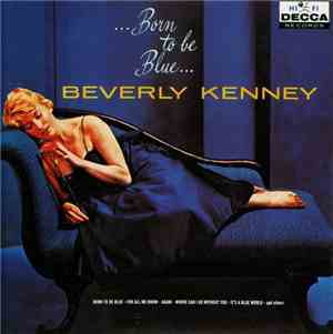 Beverly Kenney - Born To Be Blue
