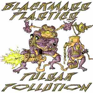 Blackmass Plastics - Pulsar Pollution EP