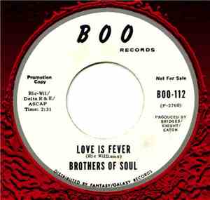 Brothers Of Soul - Love Is Fever