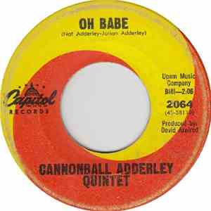 Cannonball Adderley Quintet - Oh Babe / Games