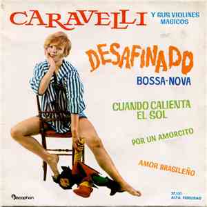 Caravelli Y Sus Violines Magicos - Desafinado