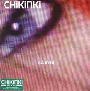 Chikinki - All Eyes