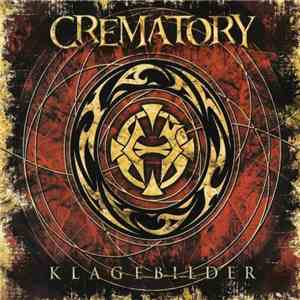 Crematory - Klagebilder