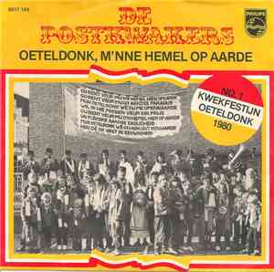 De Postkwakers and C.V. De Poffer - Oeteldonk, M'nne Hemel Op Aarde / Zeg,  ...