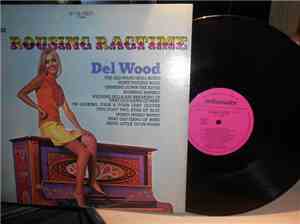 Del Wood - Rousing Ragtime!